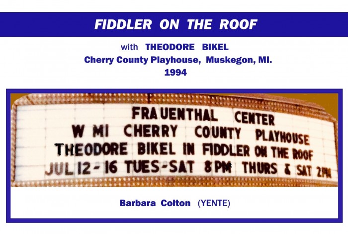 “Fiddler on the Roof”, Theo Bikel, Yente, Cherry County Playhouse, 1994