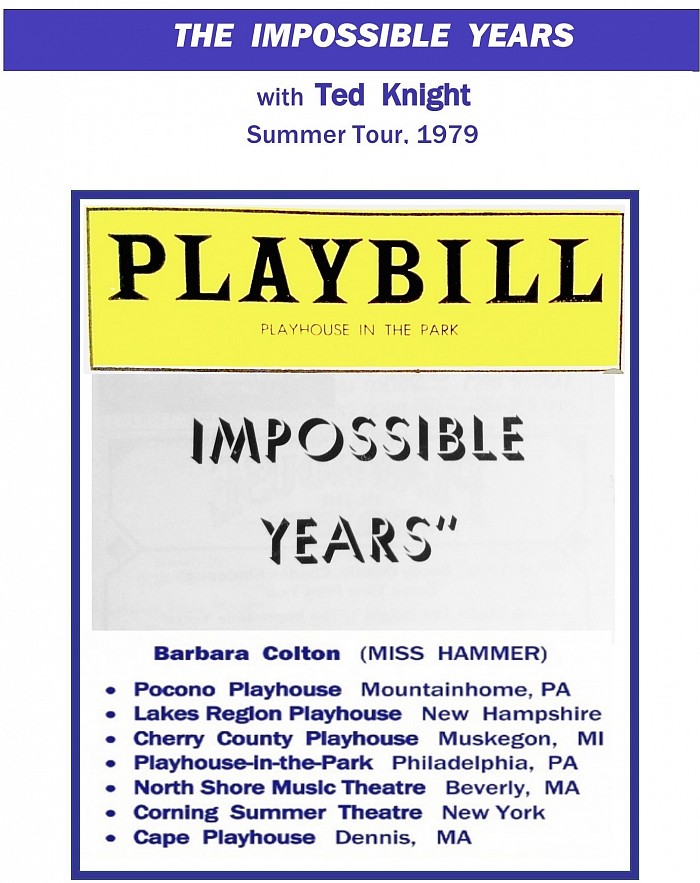 “The Impossible Years”, Ted Knight, 1979 summer tour, MIss Hammer