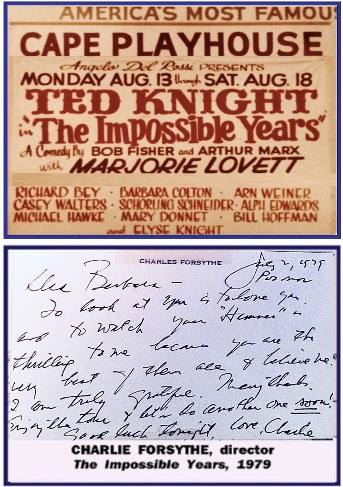 “Impossible Years’, Cape Playhouse, CharlieForsythe OpeningNight, 1979